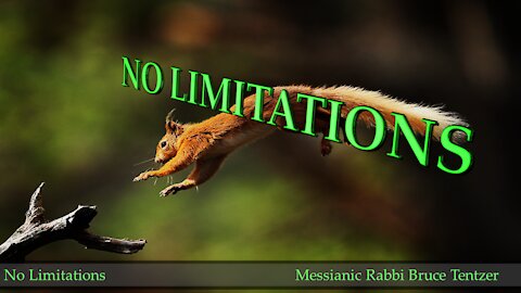 No Limitations