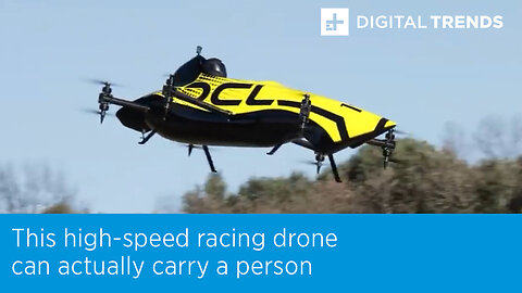 This high-speed racing drone can actually carry a person!