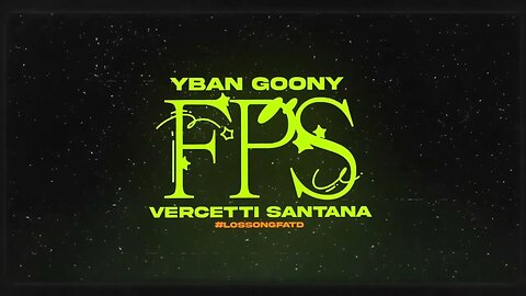 YBAN Goony x Vercetti Santana - FPS (Official Visualizer) #LosSongFATD