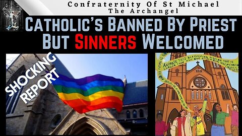 *Shocking* News Report - SACRILEGE - Catholics Banned From Entering Mass But Sin Allowed.
