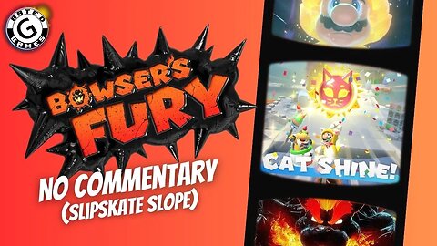 Bowser's Fury No Commentary - Part 4 (Slipskate Slope)