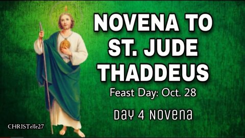 NOVENA TO ST. JUDE THADDEUS : Day 4 (Patron Saint of the Impossible)