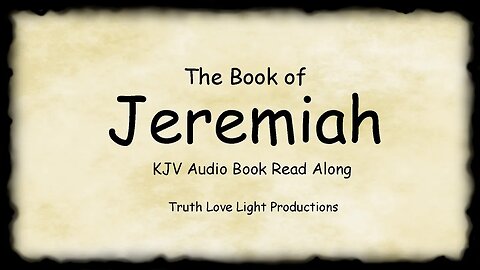 The Book of JEREMIAH (the prophet). KJV Bible Audio Book Read Along