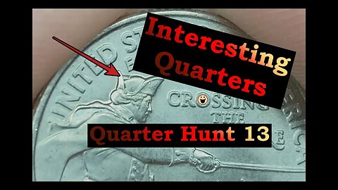 A stack of interesting Quarters - Quarter Hunt 13