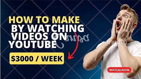 Make money by watching YouTube videos