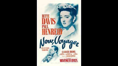 Now, Voyager (1942) | Directed by Irving Rapper