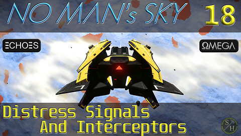 No Man's Sky Survival S5 – EP18 Distress Signals and Interceptors