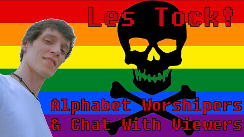 Alphabet Worshipers and Chat With Viewers