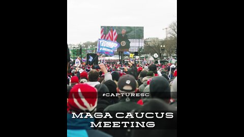 #CaptureSC - MAGA Caucus Meeting - Lexington, SC