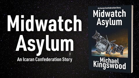 Story Saturday - Midwatch Asylum