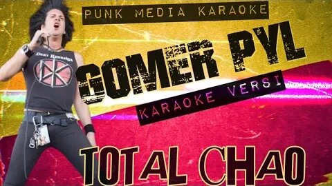 Total Chaos - Gomer Pyle (Karaoke Version) Instrumental - PMK