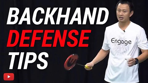 Backhand Defense Tips - Winning Badminton Vol 1 featuring Coach Hendry Winarto Chapter 10 Defense