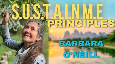 Sustain Me Principles With Barbara O'Neill. Let me know what you think about this information