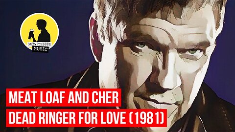 MEAT LOAF AND CHER | DEAD RINGER FOR LOVE (1981)