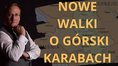 Nowe walki o Górski Karabach. Klęska prozachodniej polityki Paszyniana | Odc. 752 - dr L. Sykulski