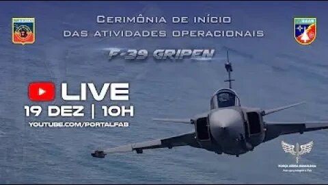 Cerimônia de Início das Atividades Operacionais do F-39 GRIPEN #aovivo