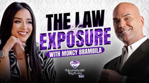 The Law of Exposure with Moncy Brambila