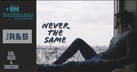 NEVER THE SAME - Instrumental R&B Music, R&B Guitar Music, Romantic Music, Love Making Music