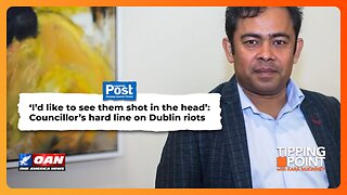 Muslim City Councillor Wants Irish Protesters 'Shot in the Head' | TIPPING POINT 🟧