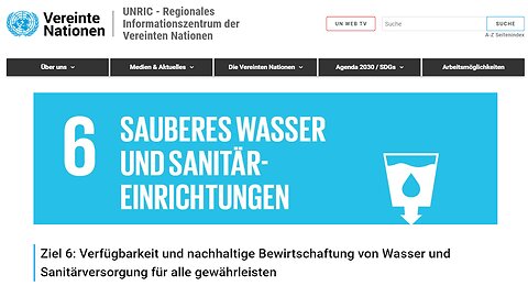 Ziel 6: Verfügbarkeit Wasser Sanitätsversorgung? Wahre Agenda: Konzerne monopolisieren Wasser.