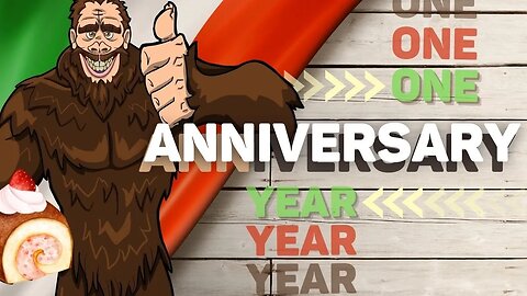 Cannolisasquatch ONE Year Anniversary Stream