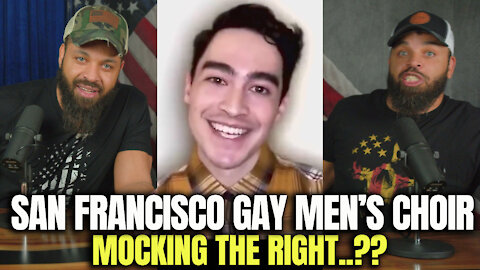 San Francisco Gay Men’s Choir Mocking the Right???