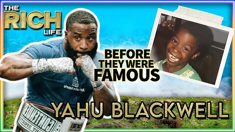 YAHU BLACKWELL | The Rich Life | The Remarkable Journey from Boxing Ring to Business Empire