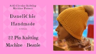 Addi Sentro 22 Pin BEANIE // Circular Knitting Machine Pattern // Free DIY