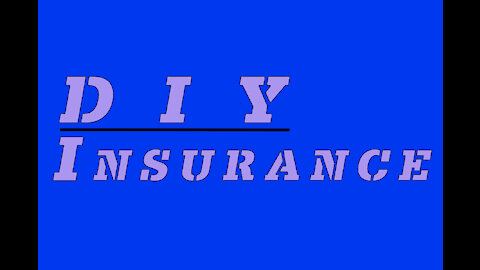 DIY Insurance