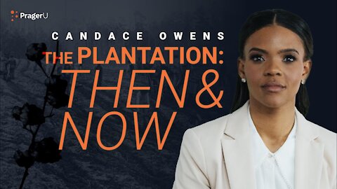 Les plantations : hier et aujourd’hui - Candace Owens VOSF