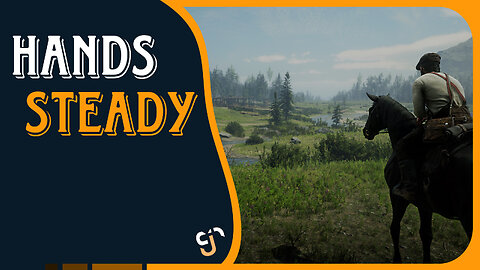 Red Dead Redemption 2 - Steady Hand for a New Home