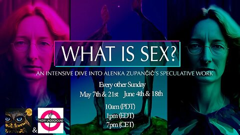 The Introduction of Alenka Zupančič's What is Sex? - Dave with Cadell Last of Philosophy Portal