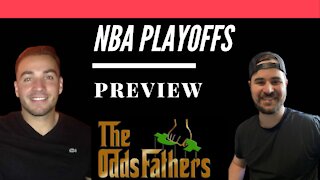 NBA Playoff Preview w/ The Odds Fathers