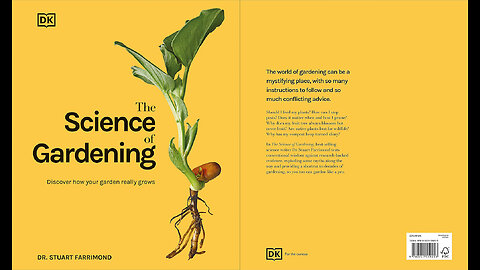 The Science of Gardening: Discover How Your Garden Really Grows