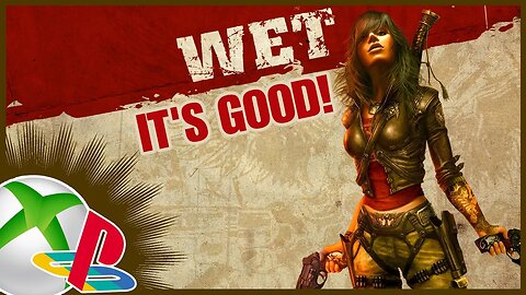 Wet is a Good Game