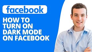 How To Enable Dark Mode on Facebook App