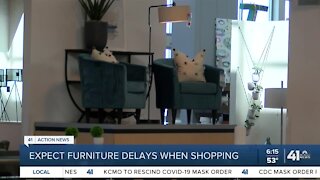 Expect furniture delays when shopping
