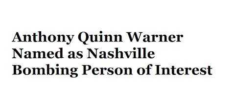 Nashville Bombing Person of Interest