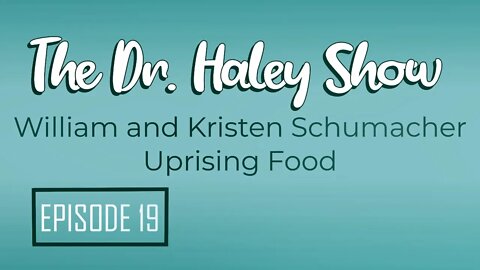 "The Perfect Poop" with William and Kristen Schumacher - Uprising Food