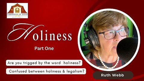 HOLINESS (Part One)