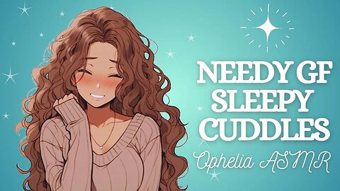 ASMR Needy Girlfriend Cuddles You In Bed [F4A] (Sleep Aid) (Clingy) (Hair Play) (L-Bomb) (Doting)