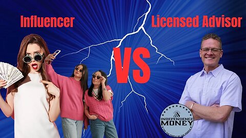 Licensed Advice VS Influencer Education