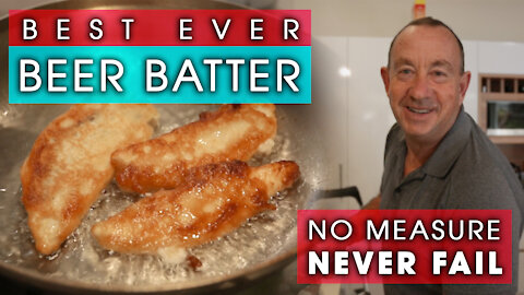 BEER BATTER - Best Ever Never Fail Recipe!