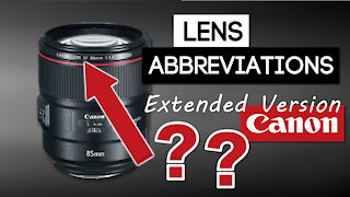 CANON CAMERA LENS TUTORIAL | What Do The Numbers On My Canon Lenses Mean? | Extended Version