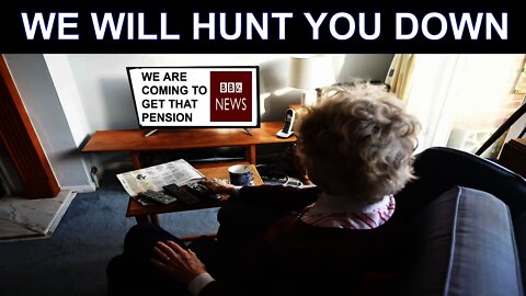 The BBC Spend £38 Million To Hunt Down Pensioners Who Have Not Paid Their TV License
