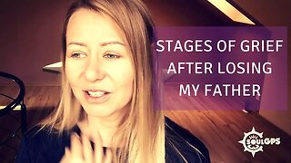 Stages of Grief After Unexpectedly Losing My Father