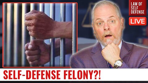 VIDEO: When Self-Defense in a Gun Fight Is A Felony!