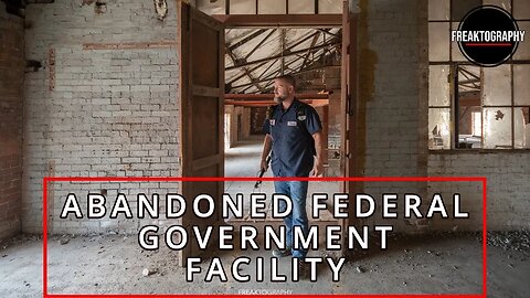 Exploring An Abandoned Federal Government Industrial Site