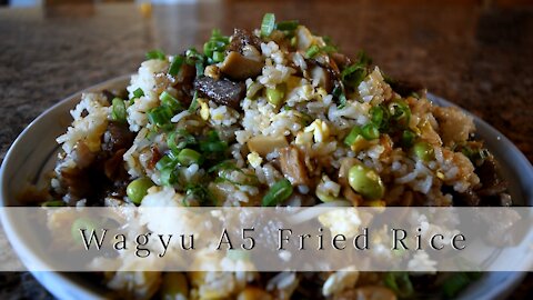 The ULTIMATE Wagyu A5 Fried Rice
