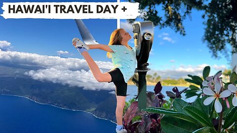 Big Island of Hawai’i Travel Vlog - Travel Day Plus Some Bid Island Beauty